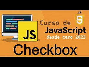 Curso completo de JavaScript desde cero | CHECKBOX (video 38)