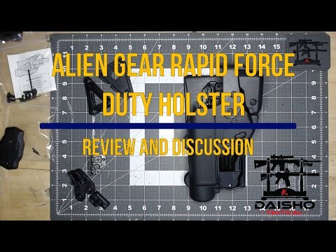 Alien Gear Rapid Force Duty Holster - Review and Discussion