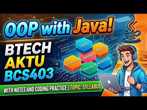 Object oriented programming with Java Syllabus ||Btech AKTU || BCS403 ||SEMESTER EXAM