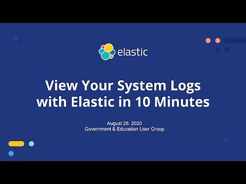 Elasticsearch System Logs: How to View Your System Logs with Elastic in Under 10 Minutes