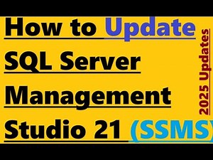 How to Update SQL Server Management Studio 21