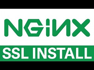 NGINX SSL Install and Configuration