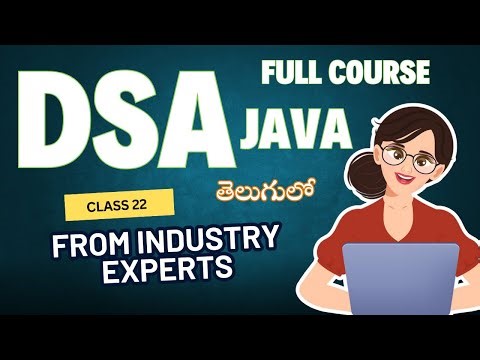 Best Java DSA Full Course In Telugu | Class 22