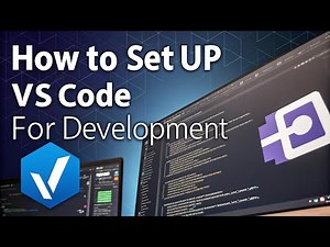 How to Set Up VS Code for Development
