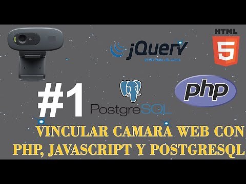 Tomar Foto y Subir Imagen con PHP, JavaScript y PostgreSQL 1/2
