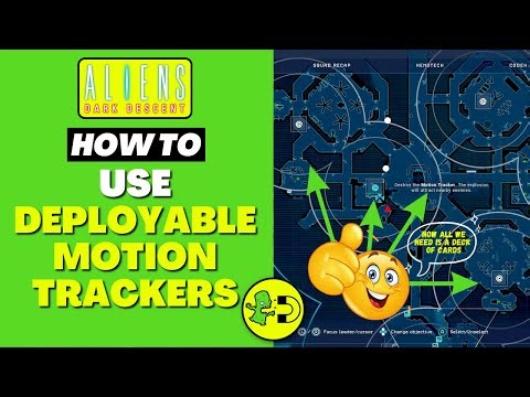 Aliens Dark Descent How to Use Deployable Motion Trackers