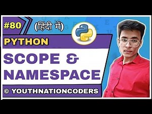 Understanding Namespaces and Scope in Python: A Complete Guide