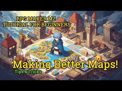 RPG Maker MZ Tutorial for Beginners: Part 3 - Essential Map-Making Tools & Tips