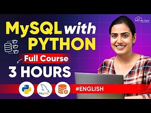 MySQL Python Full Course for Beginners in English | Learn MySQL with Practical in 3 Hours