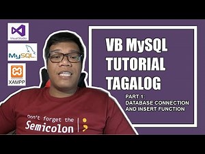 VB MySQL Tutorial Tagalog (Database Connection and Insert Function)