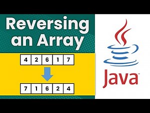 Reversing the Values in an Array (Java Tutorial)