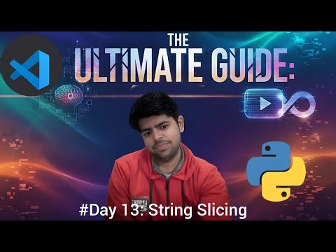 Strings Slicing in Python | The Ultimate Guide: #Day 13