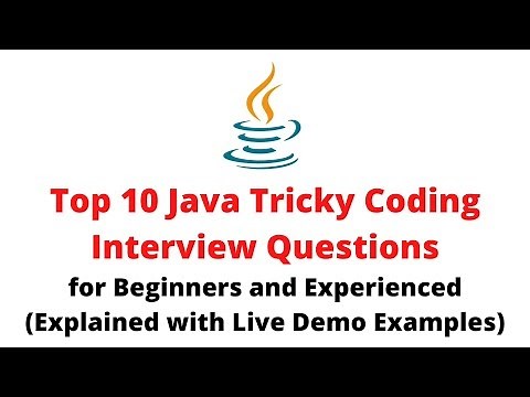 Top 10 Java Tricky Coding Interview Questions