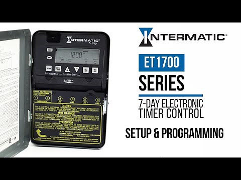 How to Set Up & Program the Intermatic ET1700 Series 7-Day Electronic Timer Control