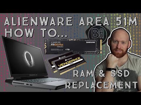 How to install RAM and an SSD - Alienware Area51m