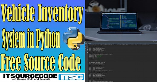 Vehicle Inventory System in Python with Source Code