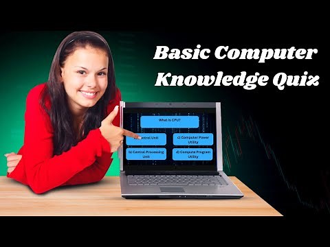 Basic Computer Knowledge Quiz - Test Your Skills
