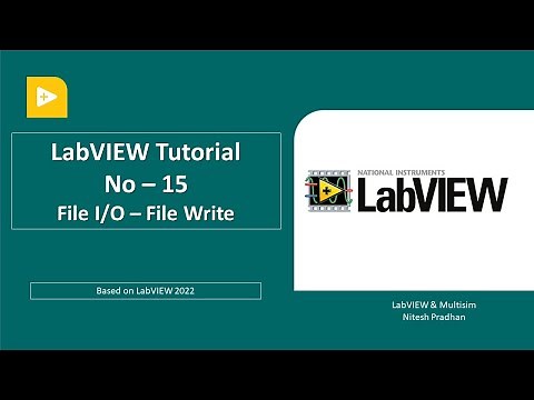 LabVIEW Tutorial-15 | File I/O- File Write