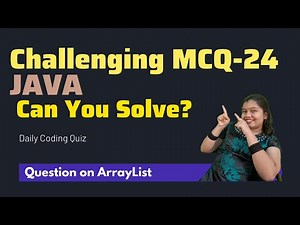 #24 🧠 Java Coding Questions MCQ on ArrayList | Java MCQ for Interviews & Placements 🧠