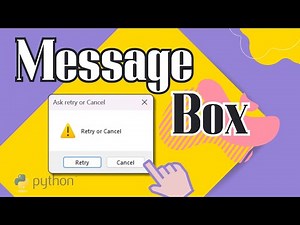 Hey it's Me. I'm a Message Box | Python