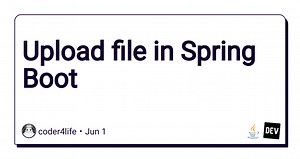 Upload file in Spring Boot