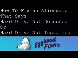 How to Fix an Alienware That Says - Hard Drive Not Detected Or Hard Drive Not Installed