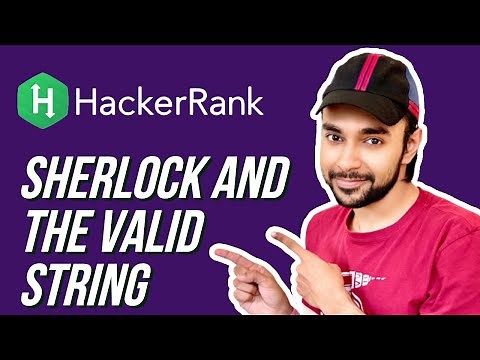 HackerRank - Sherlock and the Valid String | Full solution with examples and visuals