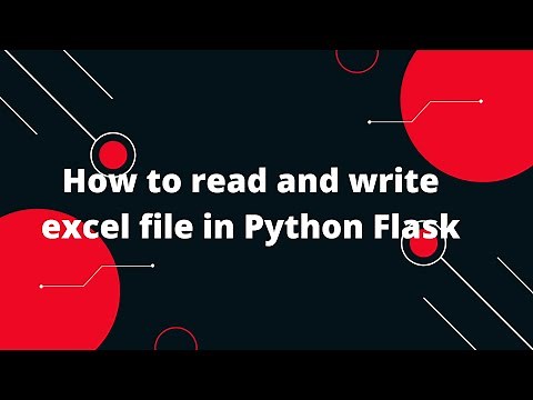 Python Flask Tutorial #44 How to read and write excel file in Python Flask