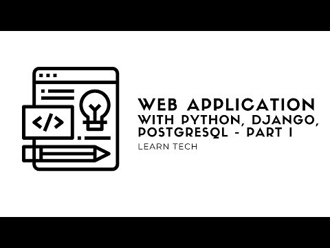 Web application with Python, Django, and PostgreSQL Part - 1