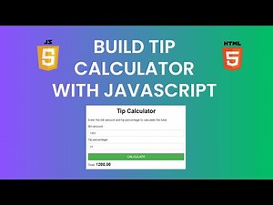 Build Tip Calculator With Javascript