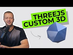 Creating Custom 3D Objects for use with Three.js