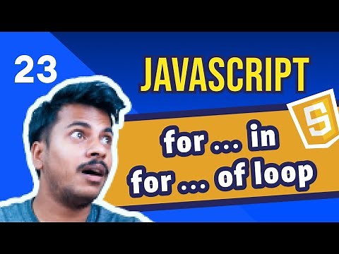 #23 JavaScript for..of and for..in Loop | JavaScript for Beginners Course