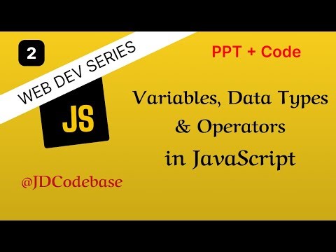 Variables, Data Types & Operators – JavaScript Tutorial for Beginners | Web Dev Series | JDCodebase