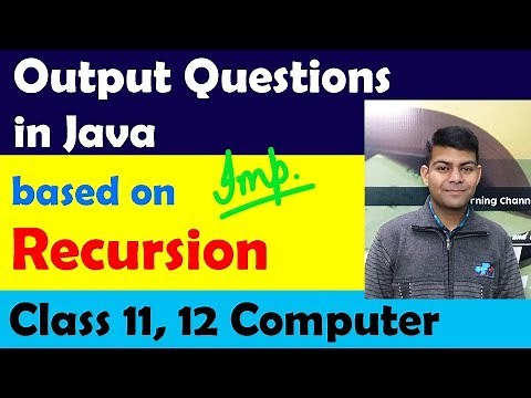 Output Questions based on Recursion | Very Important | ISC Computer Class 11, 12