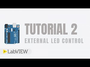 Tutorial 2 - LED Control using an Arduino UNO with LabVIEW Community Edition (Including Blinking)