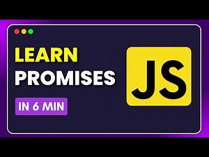 Learn JavaScript Promises in 6 Minutes
