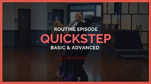 Basic Quickstep & Advanced Quickstep