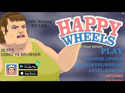 How To Play Happy Wheels on Y8 Browser (100% Working) (NO LAG 2021)