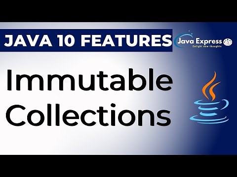 Immutable Collections in Java | Java 10 Features