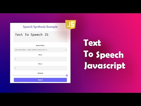 JavaScript Text to Speech Tutorial: Convert Text to Voice Easily