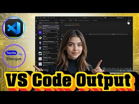 How To See Output In Visual Studio Code - Full Guide