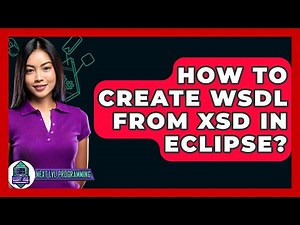 How To Create WSDL From XSD In Eclipse? - Next LVL Programming