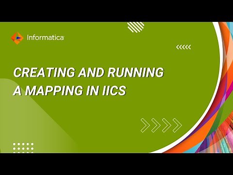 How to Create and Run a Mapping in IICS