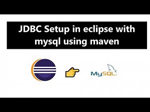 jdbc connection in java mysql eclipse | JDBC Setup in eclipse with mysql using maven realNameHidden