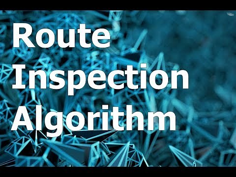 Route Inspection Algorithm (Chinese Postman problem)