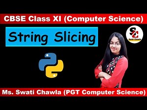 String Slicing in Python | Strings in Python CBSE CLASS - XI | COMPUTER SCIENCE