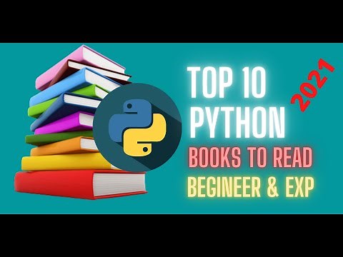 Top 10 Best Python Books For Begineers and Advanced 2021