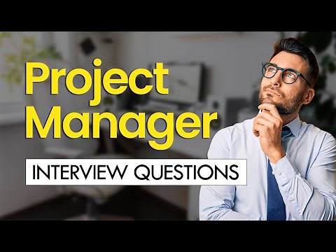 18 Project Manager Interview Questions and Answers (INTERVIEW WITH CONFIDENCE)