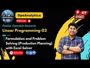 Linear Programming Formulation & Solving with Excel Solver_Production Planning #LOR03 ‪@OpsAnalytica‬