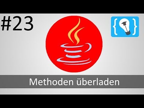 Java Tutorial Deutsch (German) [23/24] - Methoden überladen